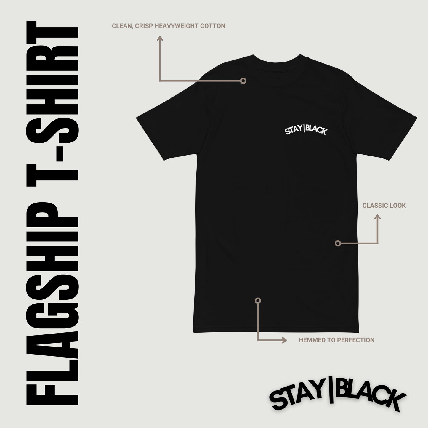 STAY|BLACK Flagship T-Shirt